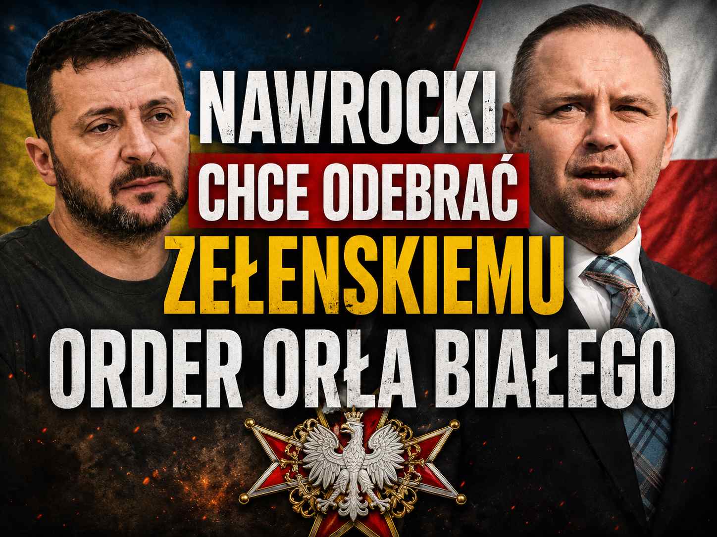 Zełenski honoruje UPA. Polska odpowiada: odebranie Orderu Orła Białego.