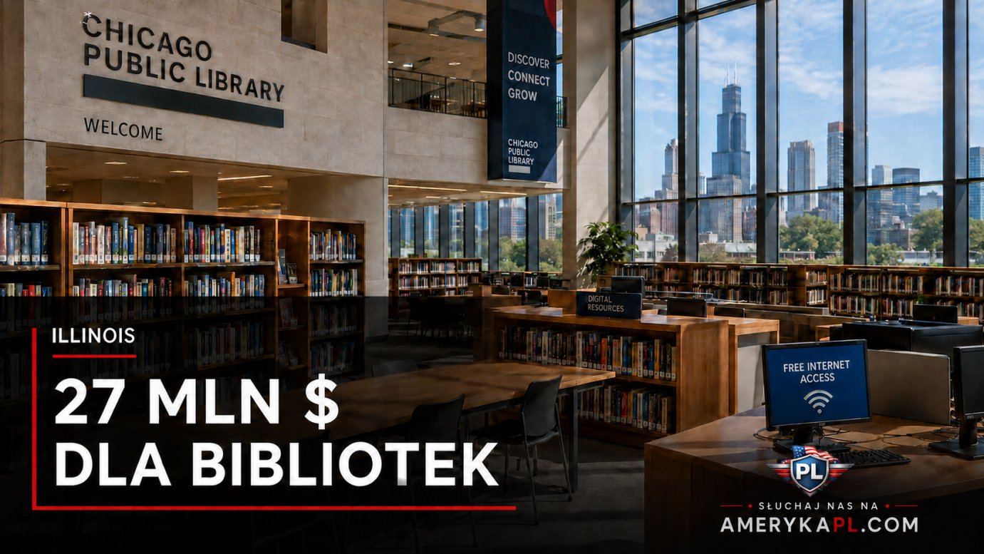 Sekretarz stanu Illinois ogłasza ponad 27 mln dolarów dotacji dla bibliotek w całym stanie