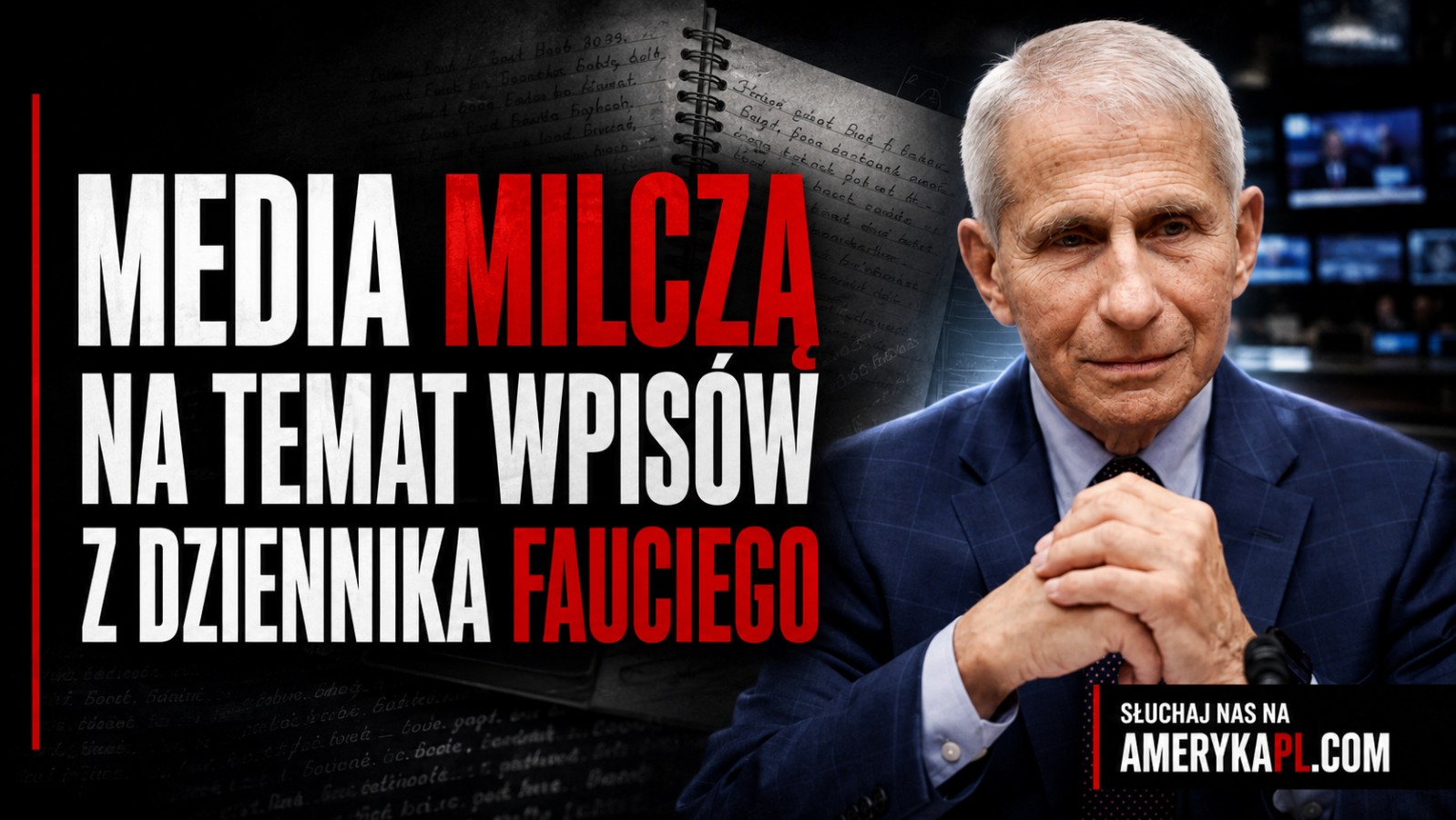 Media milczą na temat wpisów z dziennika Fauciego