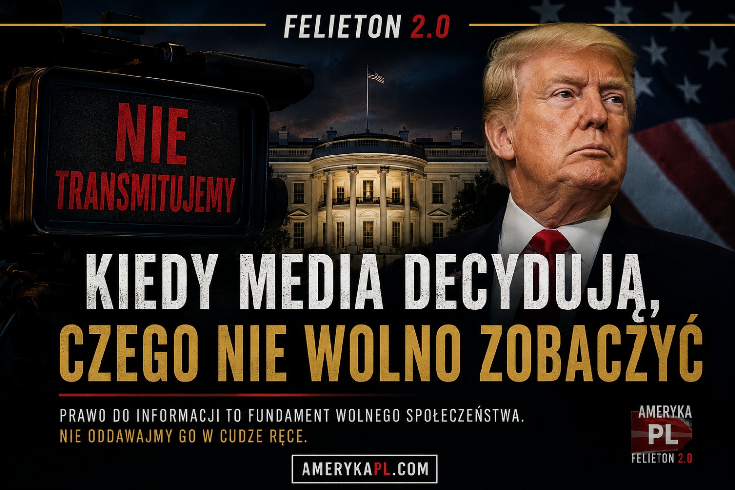 Felieton 2.0 – Kiedy media decydują, czego nie wolno zobaczyć