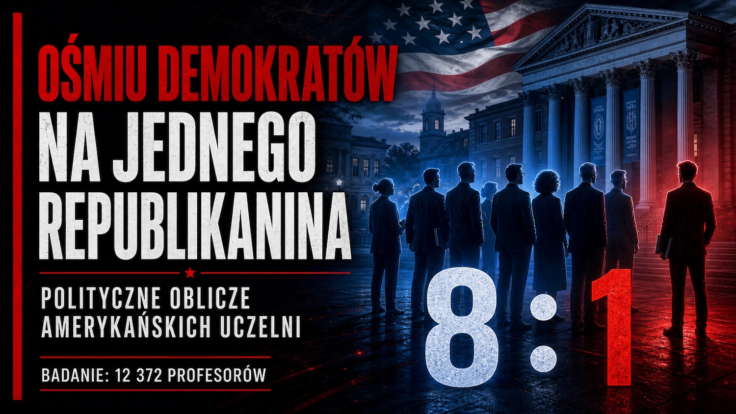 Ośmiu demokratów na jednego republikanina – polityczne oblicze amerykańskich uczelni.