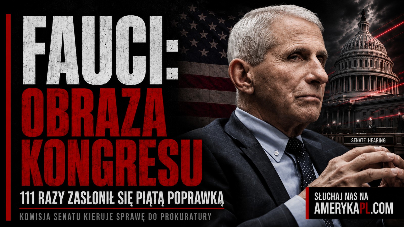 Senat uderza w Fauciego. Były doradca Białego Domu odpowie za obrazę Kongresu