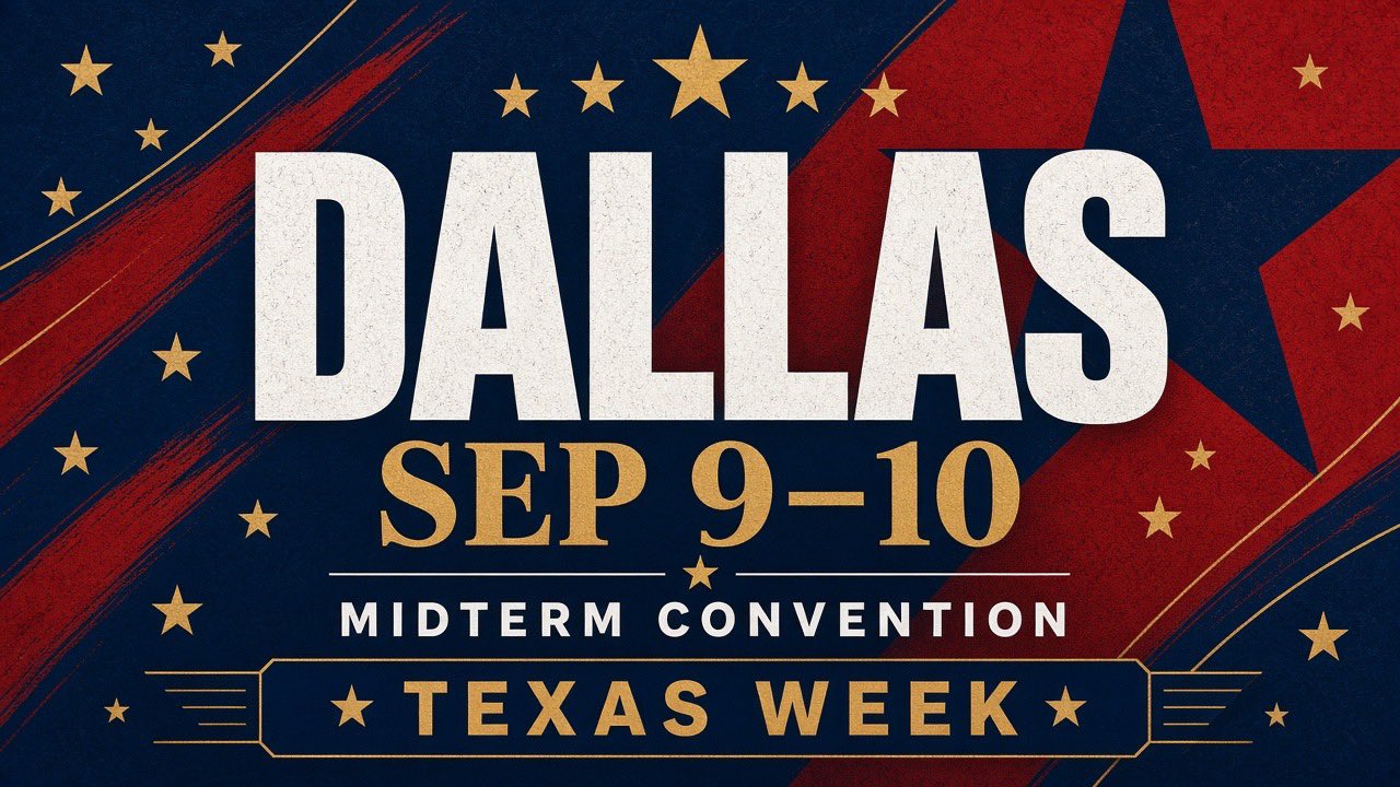 Dallas September 9-10 Midterm Convention