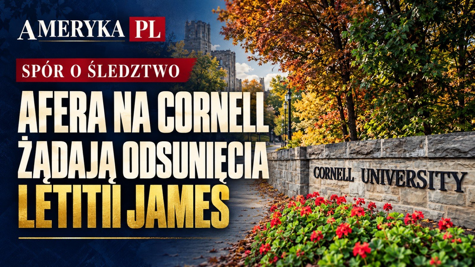 Afera na Cornell. Żądają odsunięcia Letitii James